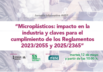 Jornada AVEP: “Microplásticos: impacto en la industria y claves para el cumplimiento de los Reglamentos 2023/2055 y 2025/2365”